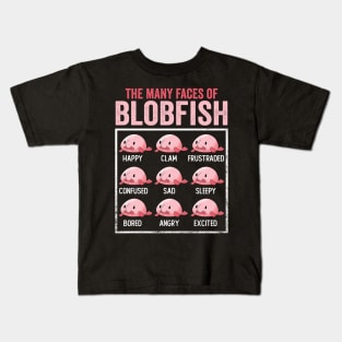 The Many Faces Of Blobfish Funny Cute Blobfish Kids T-Shirt